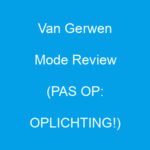 van gerwen mode review pas op oplichting 1943 3